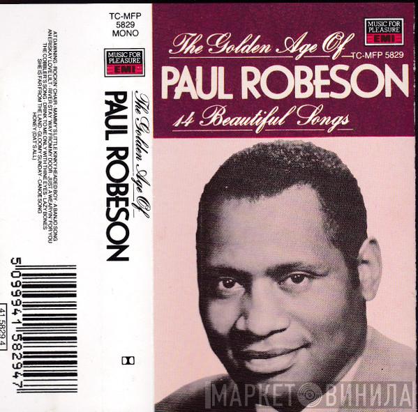 Paul Robeson - The Golden Age Of Paul Robeson