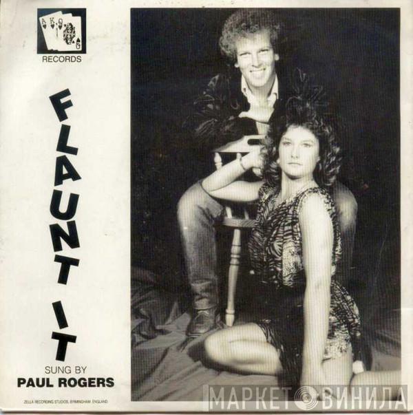 Paul Rogers  - Flaunt It