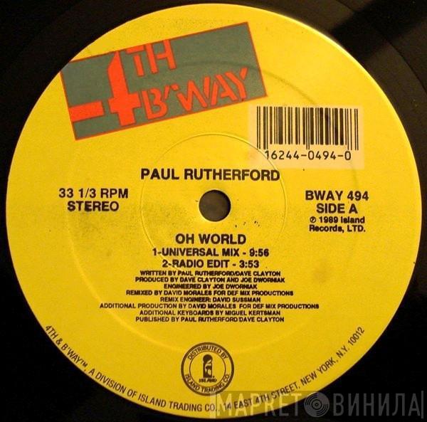  Paul Rutherford  - Oh World
