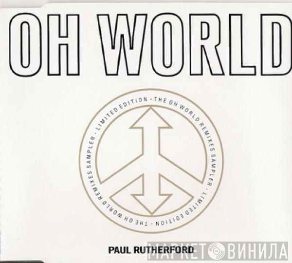 Paul Rutherford  - The Oh World Remixes Sampler