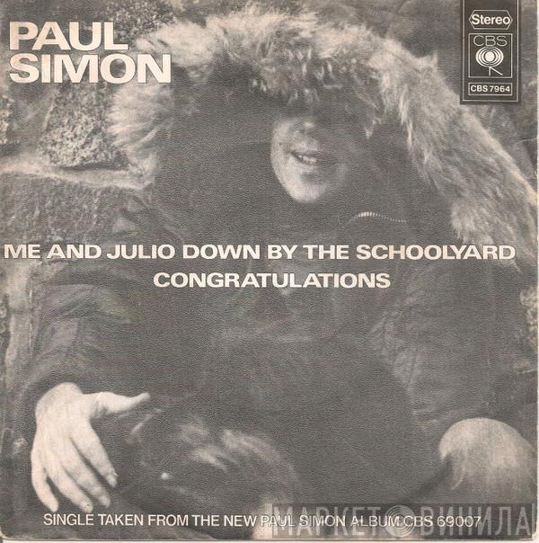  Paul Simon  - Me And Julio Down By The Schoolyard / Congratulations