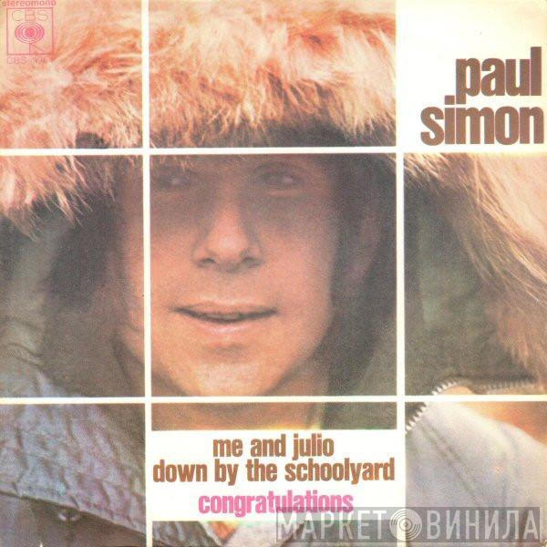  Paul Simon  - Me And Julio Down By The Schoolyard / Congratulations