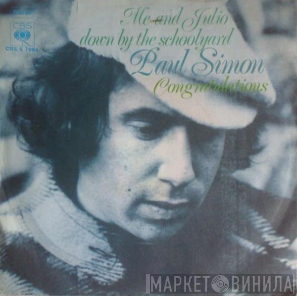  Paul Simon  - Me And Julio Down By The Schoolyard / Congratulations