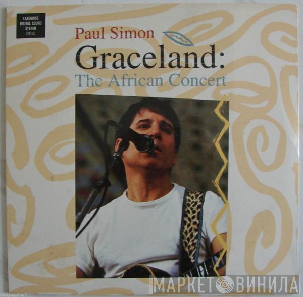 Paul Simon - Graceland: The African Concert