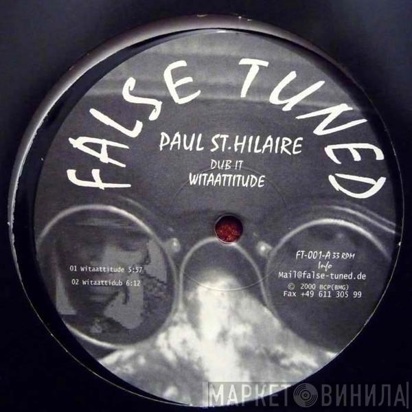 Paul St. Hilaire - Dub It Witaattitude
