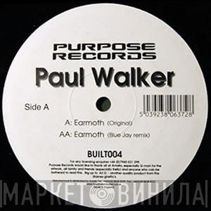 Paul Walker - Earmoth