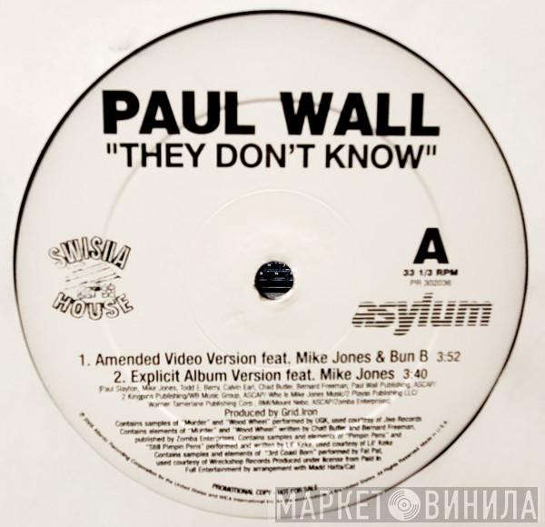 Paul Wall - They Don't Know