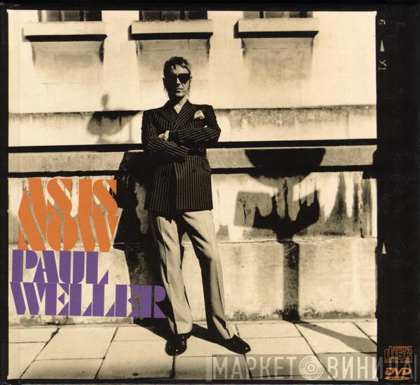 Paul Weller - As Is Now