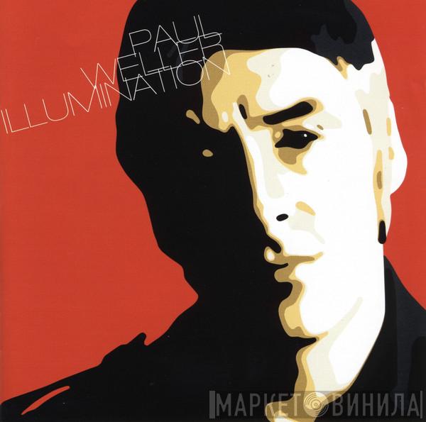 Paul Weller - Illumination