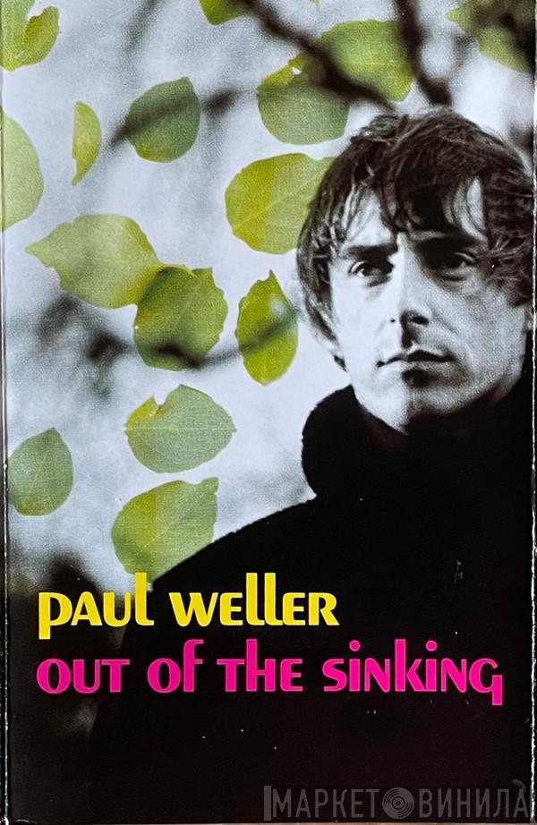 Paul Weller - Out Of The Sinking