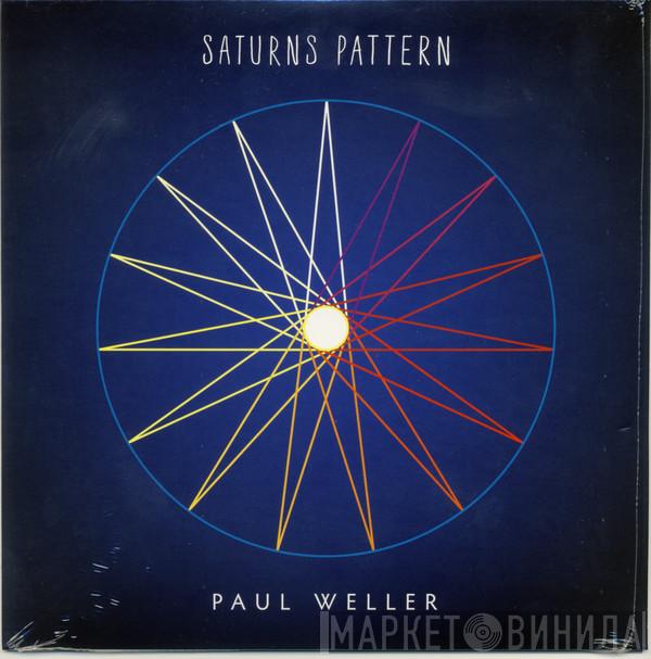 Paul Weller - Saturns Pattern