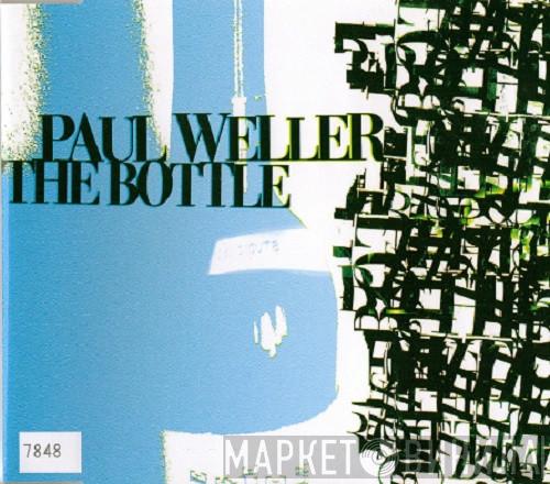 Paul Weller - The Bottle
