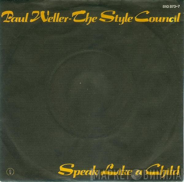 Paul Weller, The Style Council - Speak Like A Child