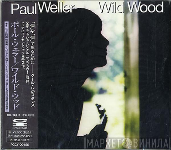  Paul Weller  - Wild Wood