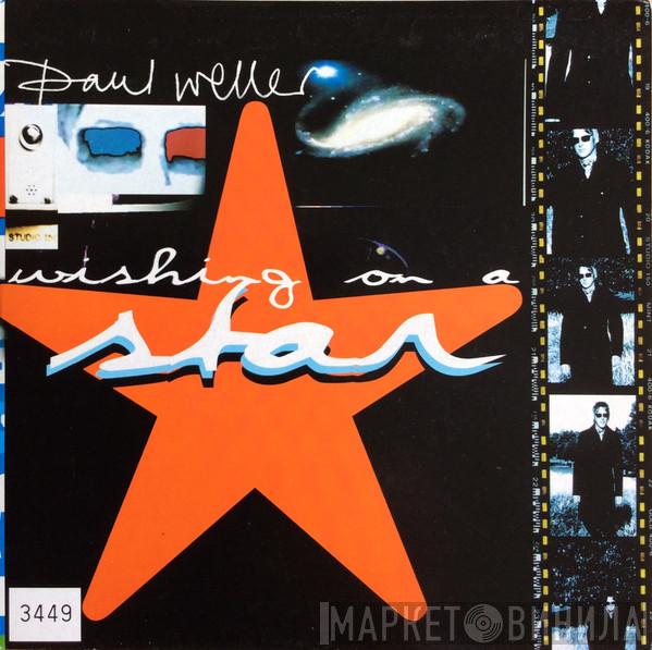 Paul Weller - Wishing On A Star