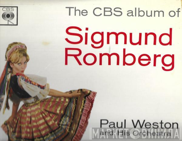 Paul Weston And His Orchestra - The CBS Album Of Sigmund Romberg