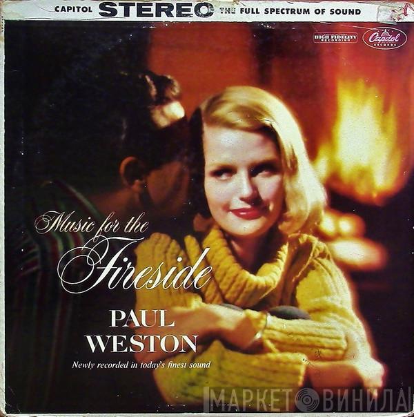  Paul Weston   - Music For The Fireside