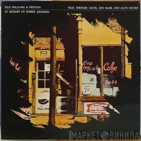 Paul Williams And Friends - In Memory Of Robert Johnson