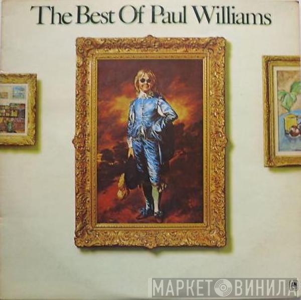 Paul Williams  - The Best Of Paul Williams
