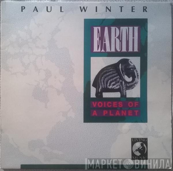 Paul Winter  - Earth: Voices Of A Planet