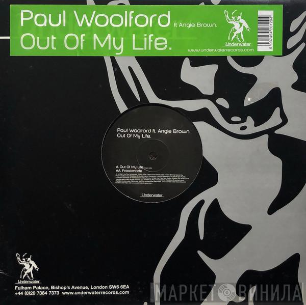 Paul Woolford - Out Of My Life