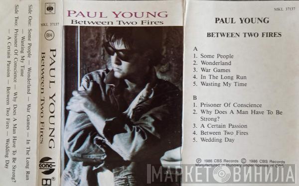  Paul Young  - Between Two Fires