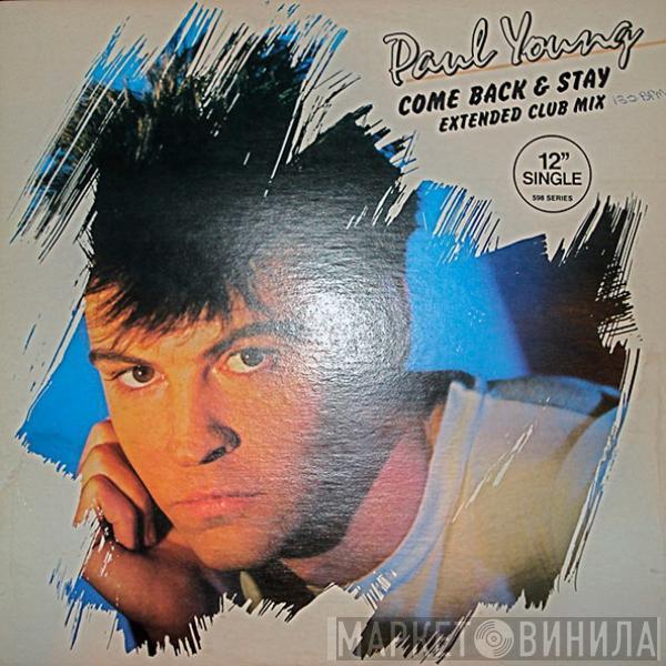  Paul Young  - Come Back And Stay (Extended Club Mix)