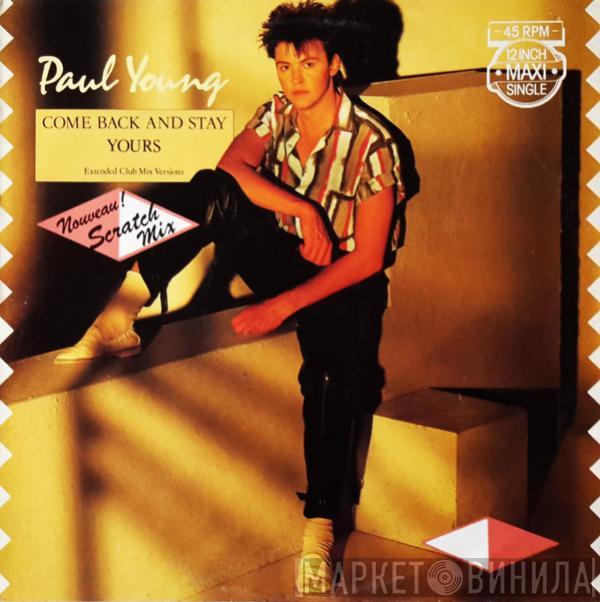 Paul Young  - Come Back And Stay (Scratch Mix)