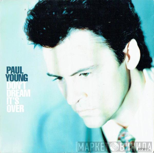 Paul Young - Don't Dream It's Over