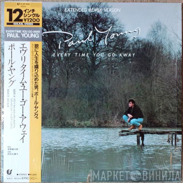  Paul Young  - Every Time You Go Away