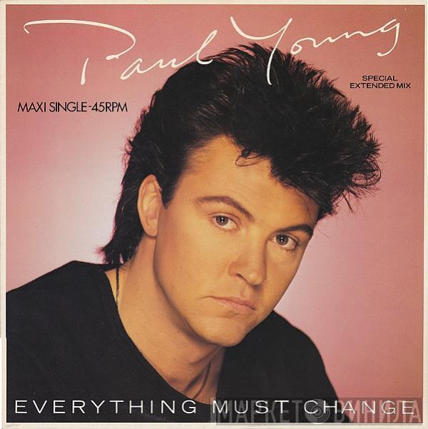  Paul Young  - Everything Must Change (Special Extended Mix)