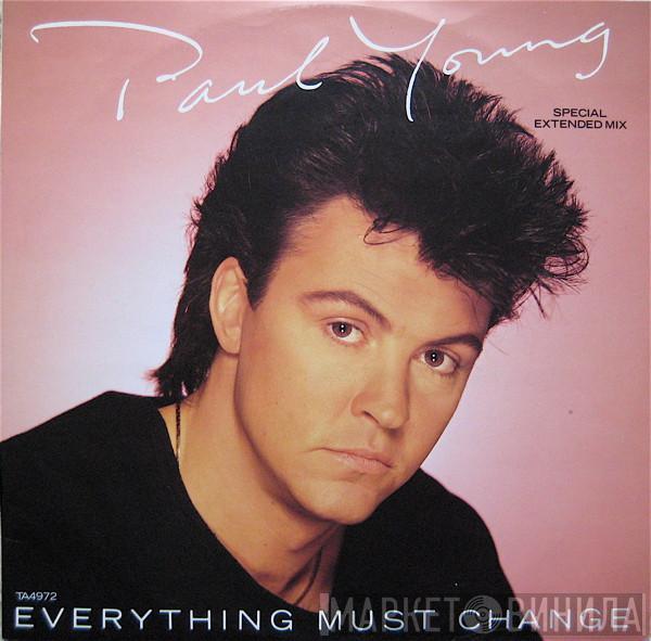 Paul Young - Everything Must Change (Special Extended Mix)