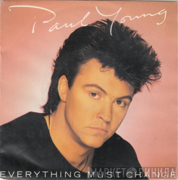 Paul Young - Everything Must Change