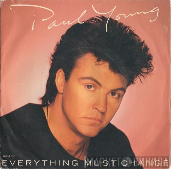 Paul Young - Everything Must Change