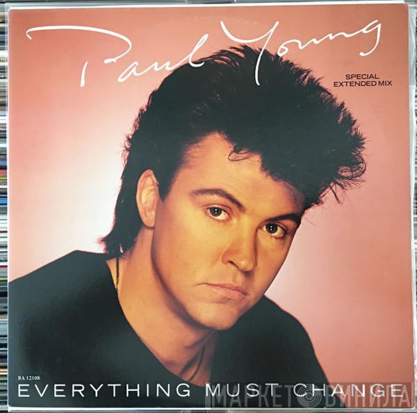  Paul Young  - Everything Must Change