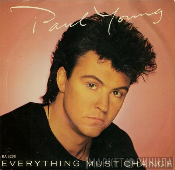  Paul Young  - Everything Must Change