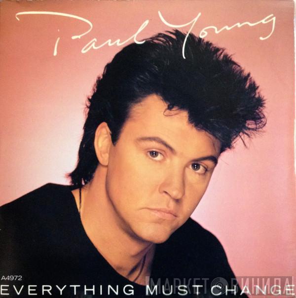  Paul Young  - Everything Must Change