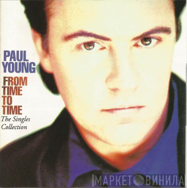  Paul Young  - From Time To Time (The Singles Collection)