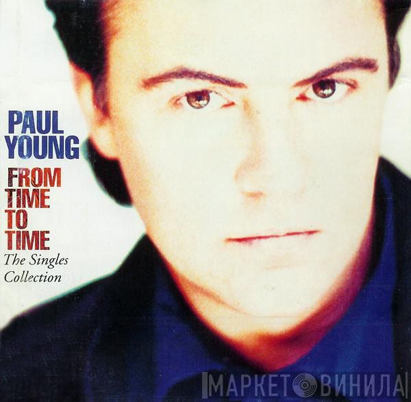  Paul Young  - From Time To Time  (The Singles Collection)