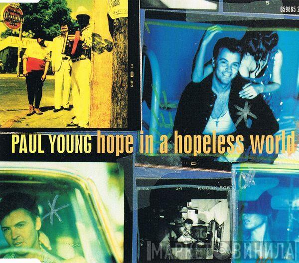 Paul Young - Hope In A Hopeless World
