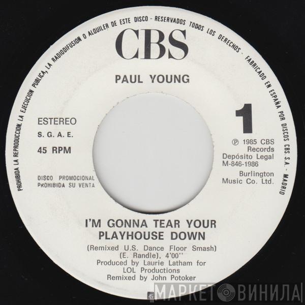 Paul Young - I'm Gonna Tear Your Playhouse Down (Remixed U.S. Dance Floor Smash)