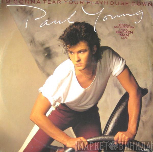  Paul Young  - I'm Gonna Tear Your Playhouse Down (Special Extended Mix)