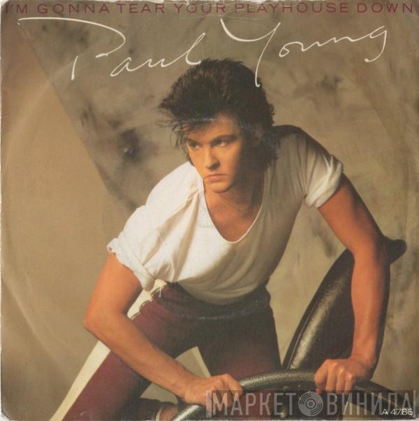 Paul Young - I'm Gonna Tear Your Playhouse Down