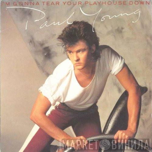  Paul Young  - I'm Gonna Tear Your Playhouse Down