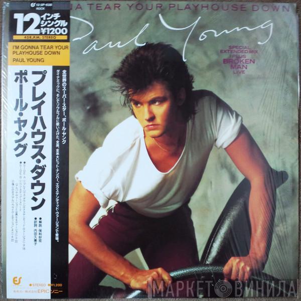  Paul Young  - I'm Gonna Tear Your Playhouse Down