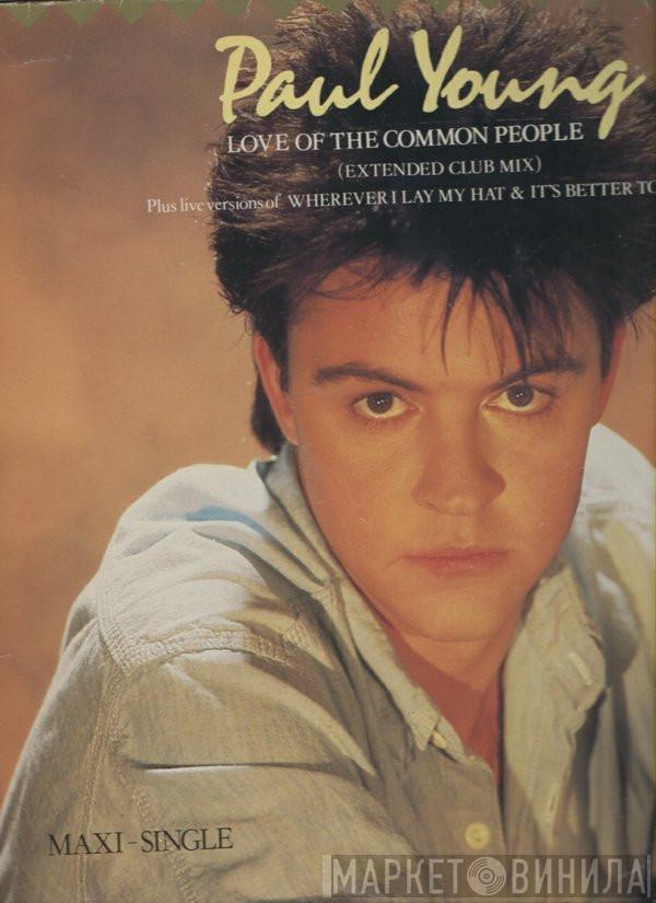 Paul Young - Love Of The Common People (Extended Club Mix)