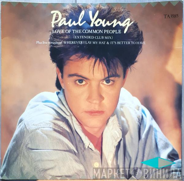 Paul Young - Love Of The Common People (Extended Club Mix)