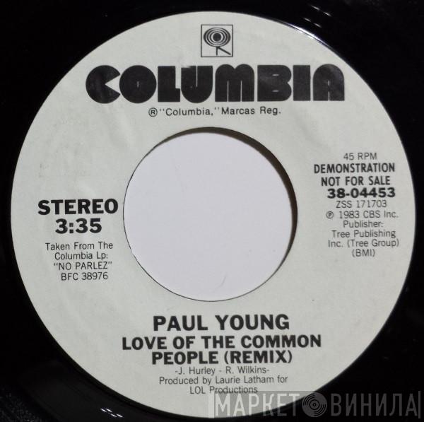 Paul Young - Love Of The Common People (Remix)