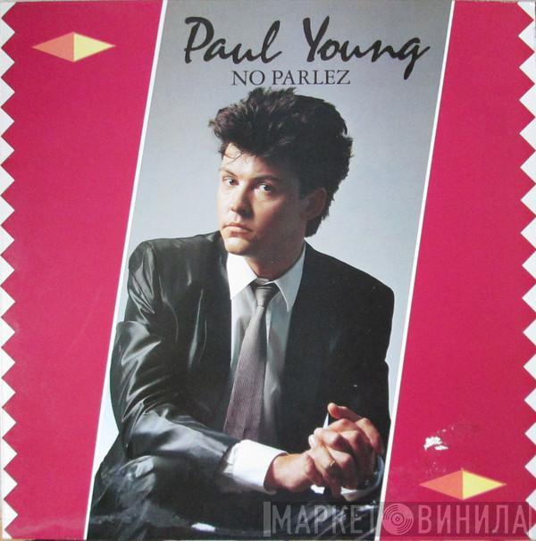 Paul Young - No Parlez