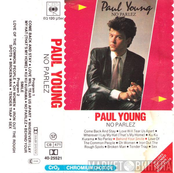  Paul Young  - No Parlez